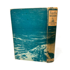 1941 Forgotten Waters Adventure in the Gulf OF California By Randolph Leigh