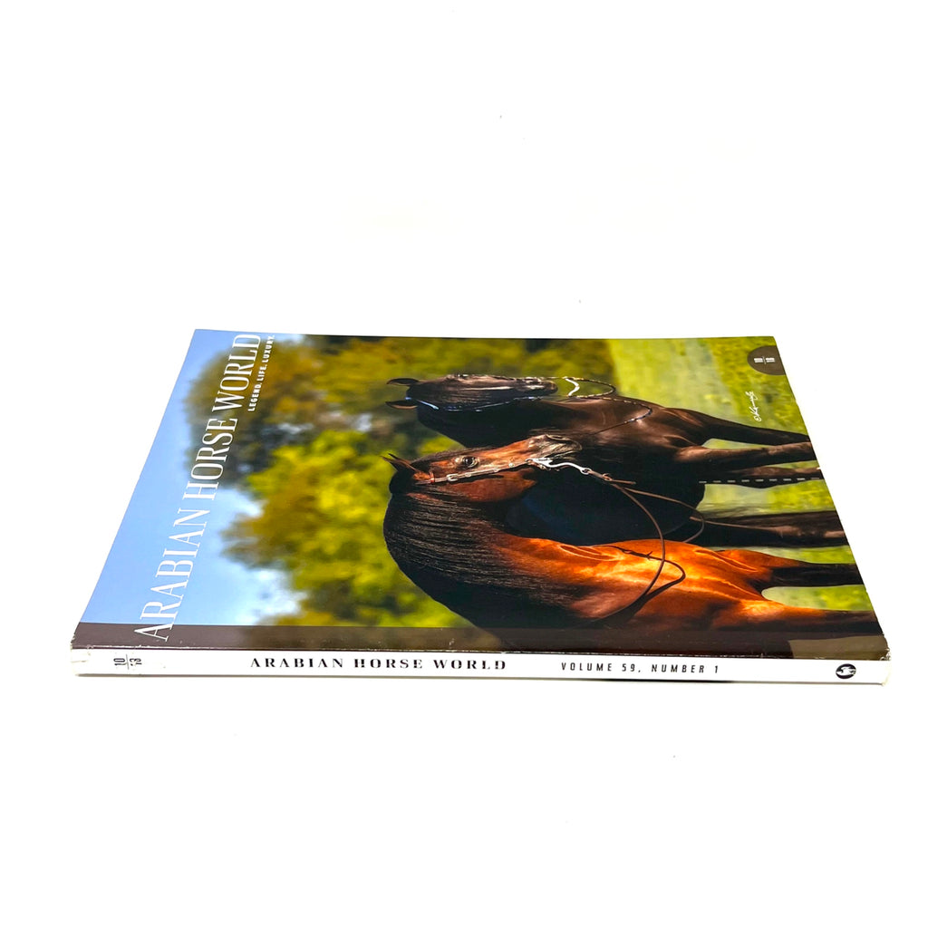 Arabian Horse World Legend Life Luxury Vol. 59 Number 1