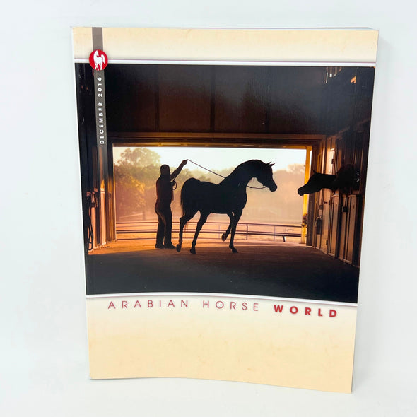 Arabian Horse World December 2016 Vol.57 No.3
