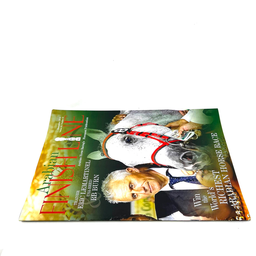 Arabian Finish Line December 2016 Vol 28 Number 12 Horse magazine