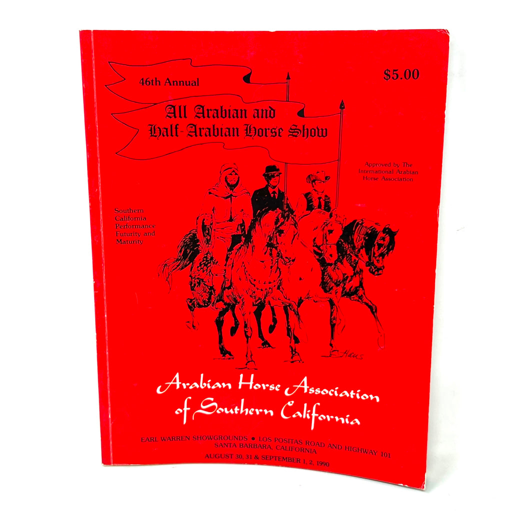 46th Annual All Arabian and Half-Arabian Horse Show 1990 Horse Magazine