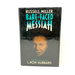 1987 Bare-Faced Messiah The True Story Of L. Ron Hubbard By Russell Miller