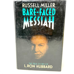 1987 Bare-Faced Messiah The True Story Of L. Ron Hubbard By Russell Miller