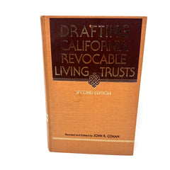 Drafting California Revocable Living Trust 2nd Edition John R. Cohan