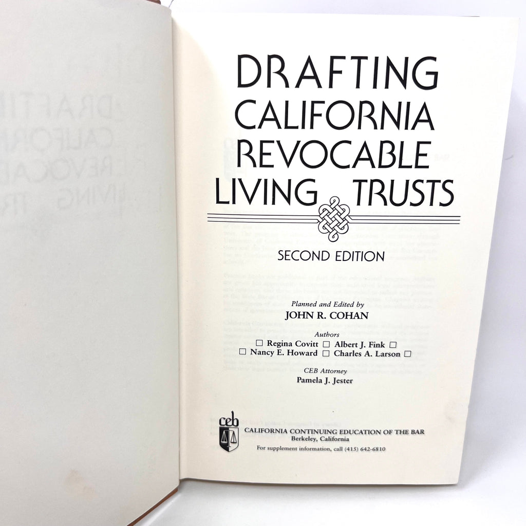 Drafting California Revocable Living Trust 2nd Edition John R. Cohan