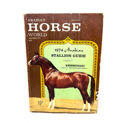 Arabian Horse World Vol. 14 No.4 January 1974 Stallion Gide Khemosabi