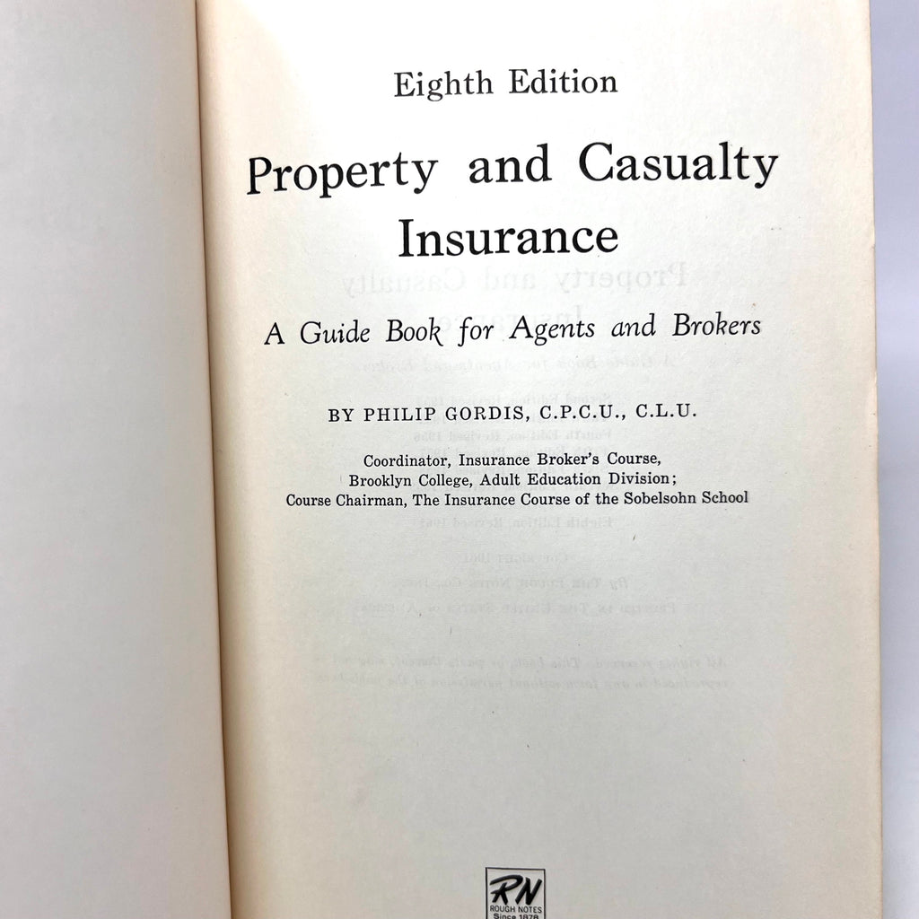 Property & Casualty Insurance A Guide Book For Agents and Brokers Eighth Edition