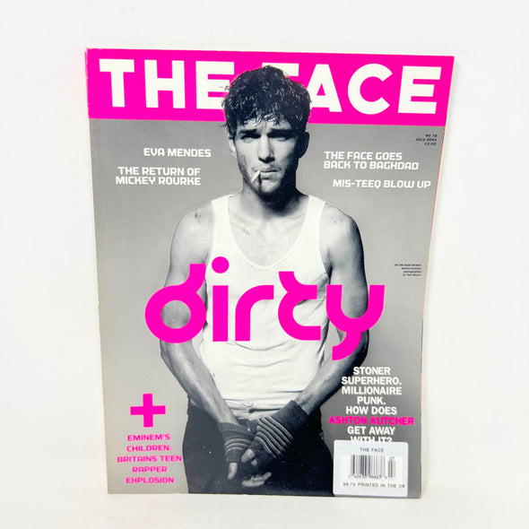 THE FACE MAGAZINE  "DIRTY" July 2003 ASHTON KUTCHER
