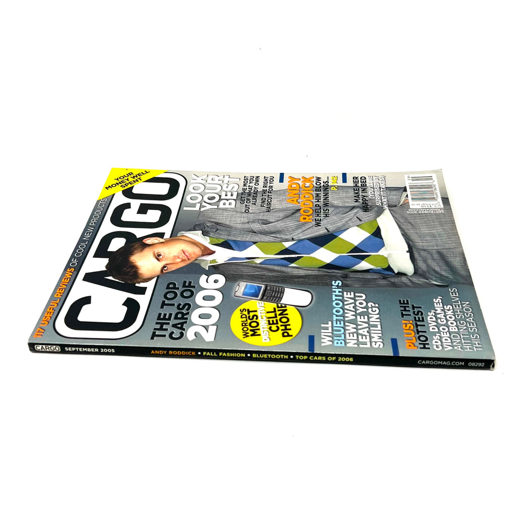 Cargo Magazine September 2005 Fashion The top Cars of 2006 Andy Roddick Cover