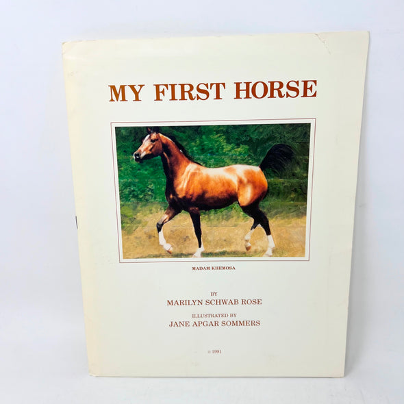 1991 My First Horse written by Marilyn Schwab