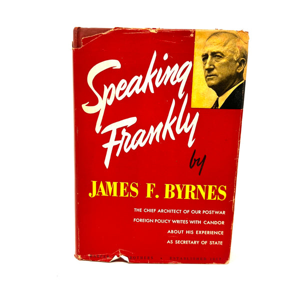 Speaking Frankly By James F. Byrnes