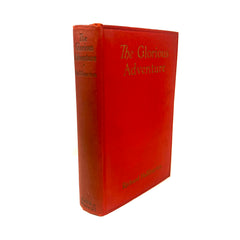 The Glorious Adventure By Richard Halliburton