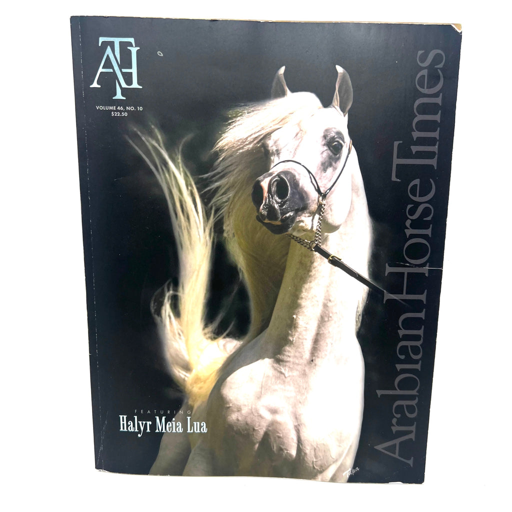 Arabian Horse Times 2016 issue 3 Vol. 46 No.10 Halyr Mia Lua Horse Magazine