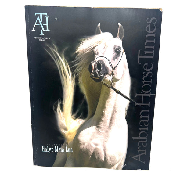 Arabian Horse Times 2016 issue 3 Vol. 46 No.10 Halyr Mia Lua Horse Magazine