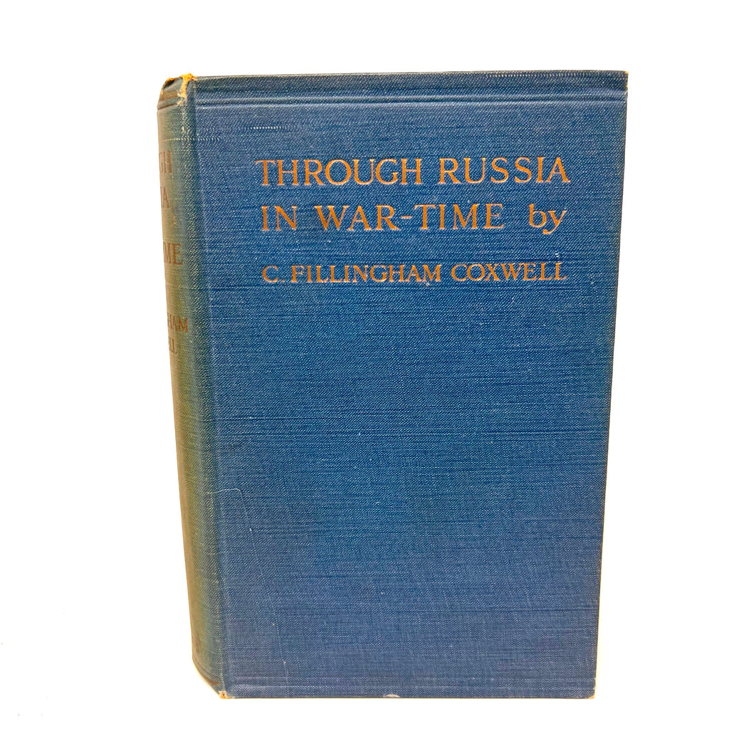Through Russia In War-Time with Illustrations road map By C. Fillingham Coxwell