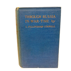 Through Russia In War-Time with Illustrations road map By C. Fillingham Coxwell
