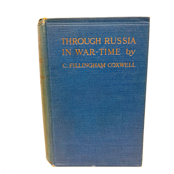 Through Russia In War-Time with Illustrations road map By C. Fillingham Coxwell