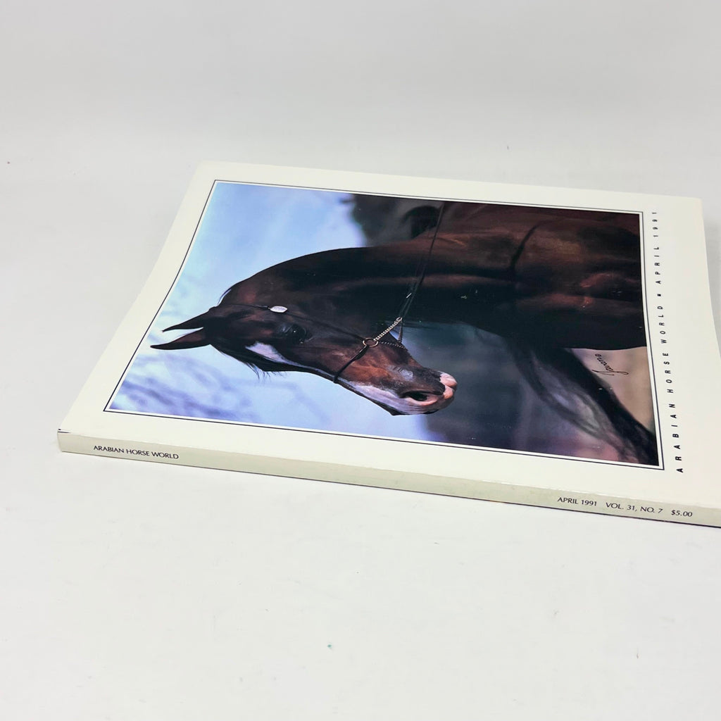 The Arabian Horse World  April 1991 Not. 31 No.7