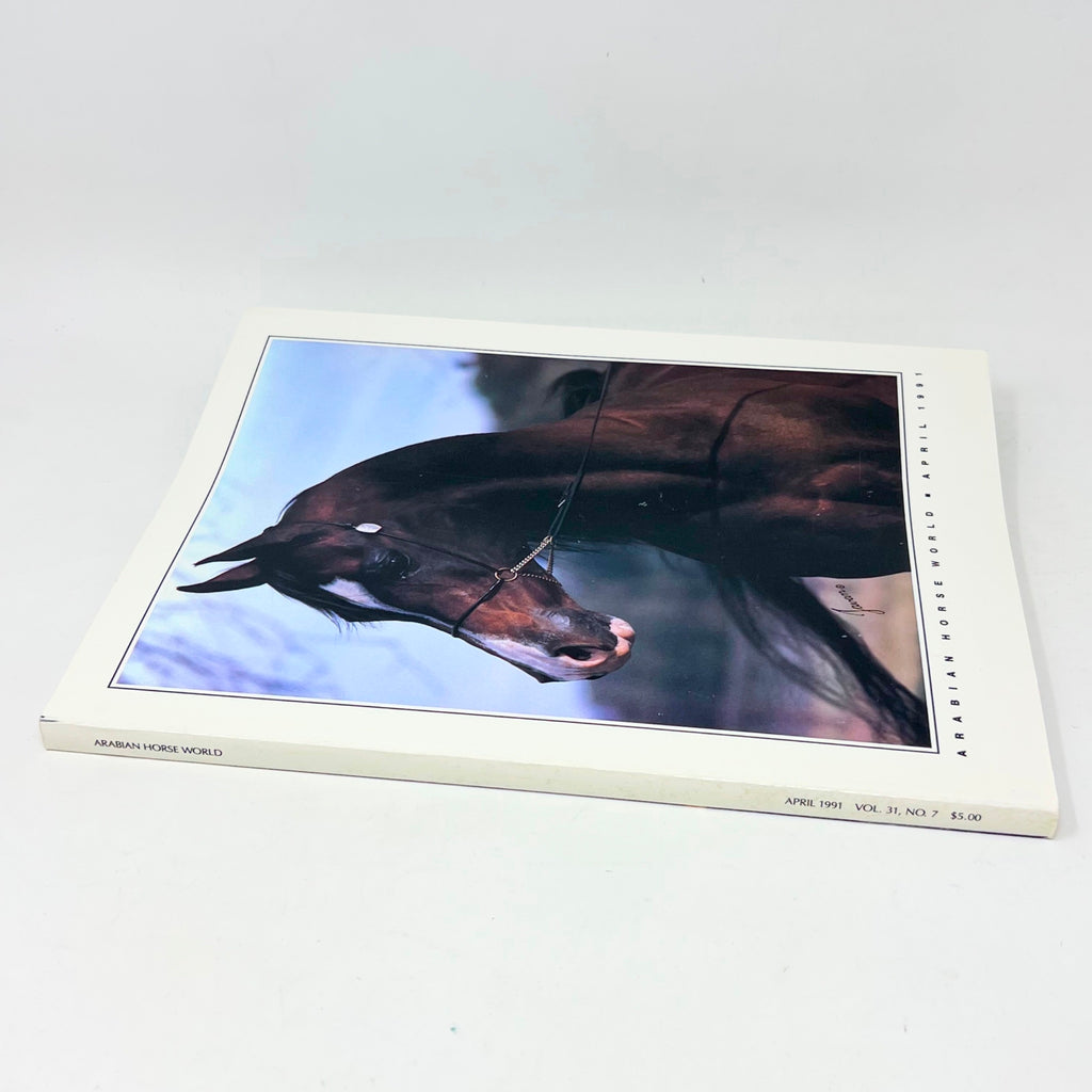 The Arabian Horse World  April 1991 Not. 31 No.7